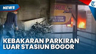 Download lagu KEBAKARAN PARKIRAN Luar Stasiun Bogor, 10 Motor Hangus Sisakan Rangka dan Pelat mp3