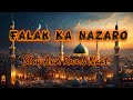 Falak Ke Nazaro Huzoor Aa Gaye Hain Slowed And Reverb Naat ImamMahdiVoice