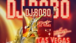 DJ BoBo - Hero Of The Night (Official Audio)