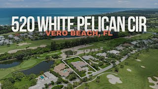 520 White Pelican Cir, Vero Beach, FL 32963