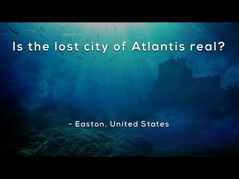Is the lost city of Atlantis real?