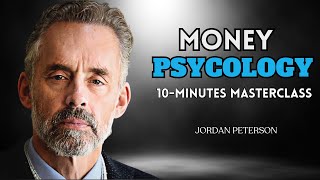 This Money Advice will CHANGE your Life Forever | Jordan Peterson
