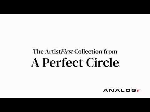 A Perfect Circle ArtistFirst Collection
