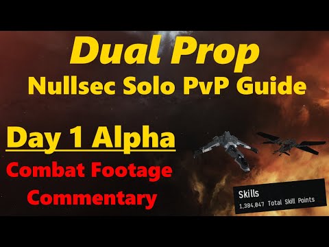 Dual Prop: 1 Day Old Character Nullsec Solo PvP - Eve Online
