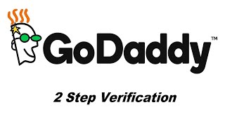 GoDaddy Login - How To Set Up 2 Step Verification