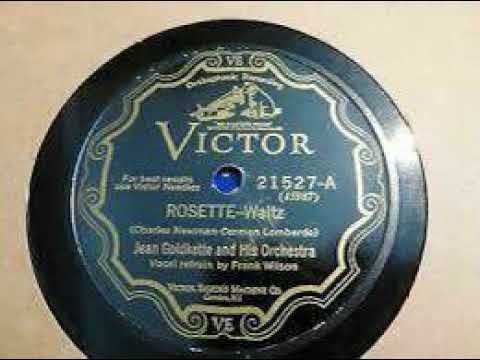 Jean Goldkette And His Orchestra "Rosette" (Chicago, Jun 26, 1928) - Victor 21527.