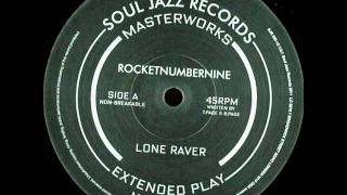 RocketNumberNine - Lone Raver