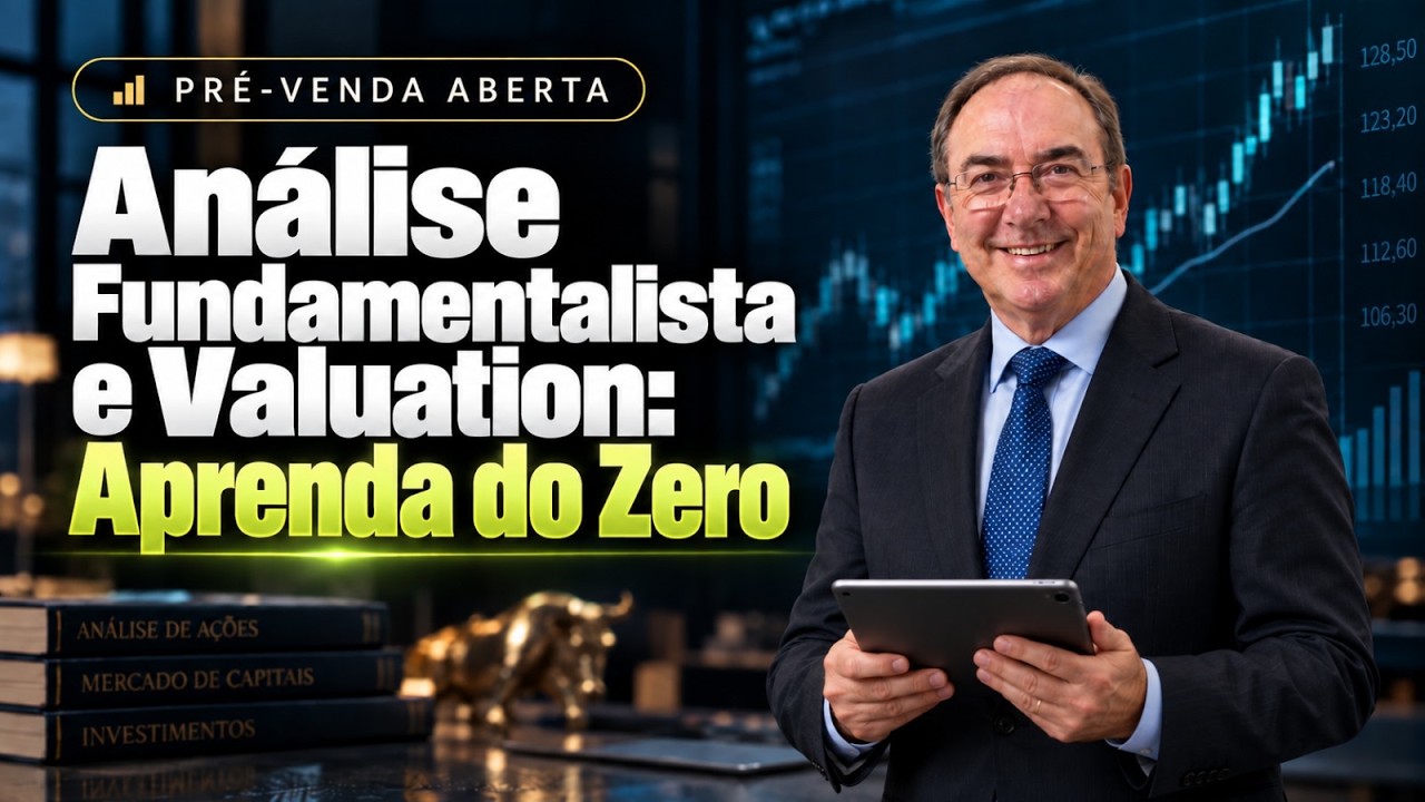 Análise Fundamentalista e Valuation: Aprenda do Zero. Como saber se uma empresa é boa para investir?