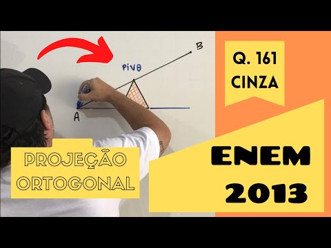 ENEM 2013 Q 161 PROVA CINZA - Projeção Ortogonal Gangorra Matemática