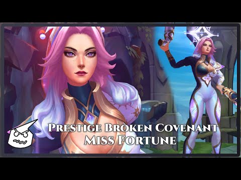 Prestige Broken Covenant Miss Fortune.face