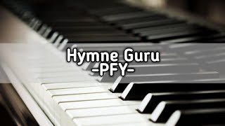 Download lagu Hymne Guru | PFY Cover (Piano) mp3