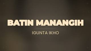 Download lagu Igunta Ikho - Inner Crying ( Music Lyric) mp3