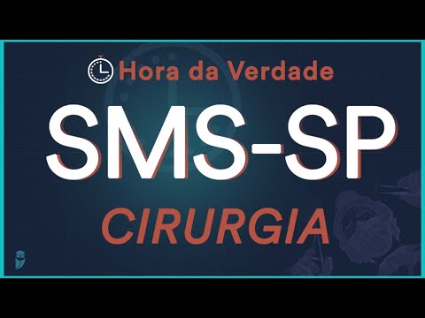 Cirurgia - Hora da Verdade SMS-SP 2022 - Aula para Residência Médica