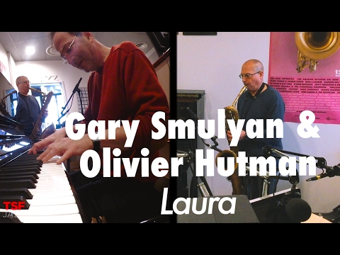 Gary Smulyan & Olivier Hutman 