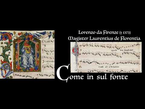 Lorenzo da Firenze ___ Come in sul fonte