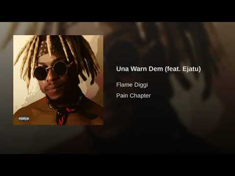 Flame Diggi ft. Ejatu - Una Warn Dem (Prod. Omarkorleone_232)