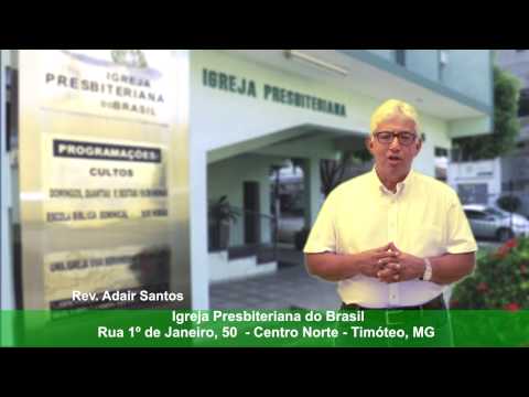 Conheça a Igreja Presbiteriana do Brasil