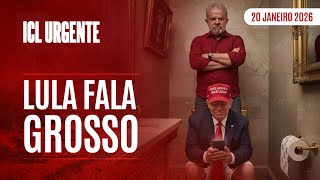 ICL URGENTE  - 20/01/26 - PRESIDENTE DIZ QUE TRUMP QUER GOVERNAR O MUNDO PELO TWITTER