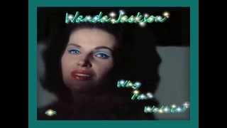 Wanda Jackson - Why I'm Walkin'