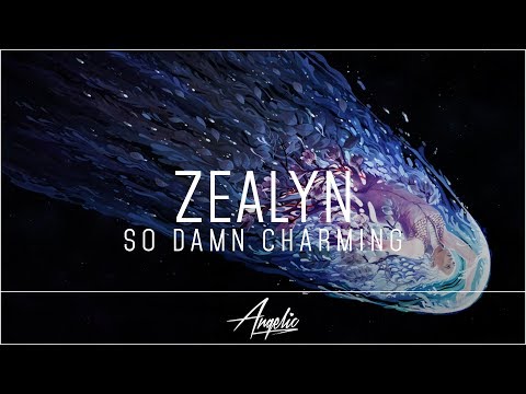 Zealyn - So Damn Charming