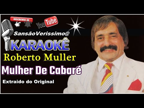 Mulher De Cabaré - Roberto Muller