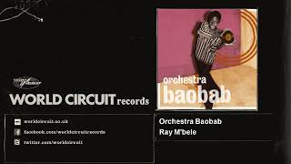 ray m'belle - Orchestra Baobab