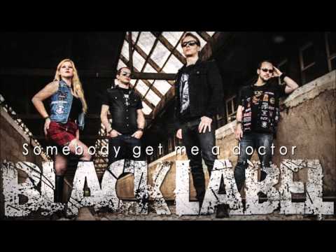 Black Label - Get me a Doctor