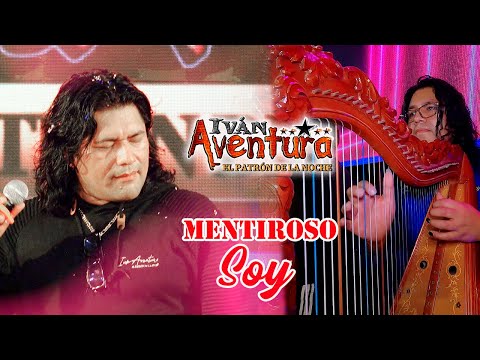 IVAN AVENTURA -MENTIROSO  SOY - 5 HORAS DE CONCIERTO CON EL PATRON DE LA NOCHE -  4K™✔