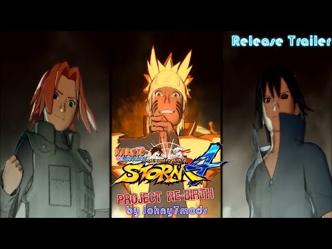 Naruto Shippuden: Ultimate Ninja Storm 4 [Project Re-Birth Graphics Mod - Ult.Jutsu Trailer] (mod)