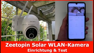 Zeetopin Solar WLAN-Kamera für Außen || Einrichtung und Test (IP Überwachungskamera mit Akku)