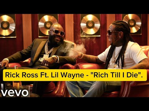 Rick Ross Ft. Lil Wayne & Meek Mill - ''Rich Till I Die"(2025  Official Music) 