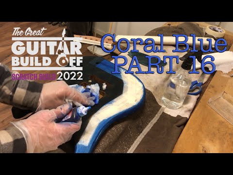 Coral Blue - The guitar of the sea - Part 16 | The Great Guitar Build Off 2022
