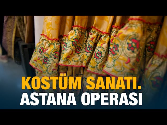 Kostüm sanatı. Astana Operası