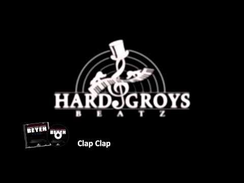 02 - Hard Groys Beatz - Clap Clap [BEYEN LIA]
