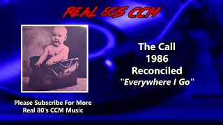 The Call - Everywhere I Go