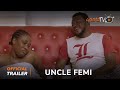Uncle Femi Yoruba Movie 2024 | Official Trailer | Showing This Tuesday 9th April On ApataTV+
