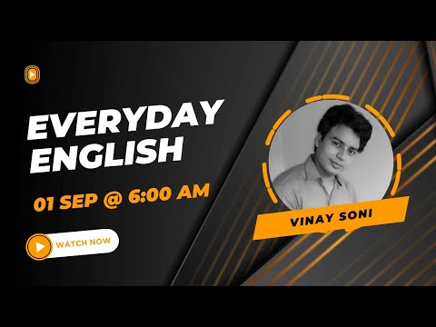 The Eleementry Batch | 6 : 00 AM |  01 Sep | Learn English With Vinay