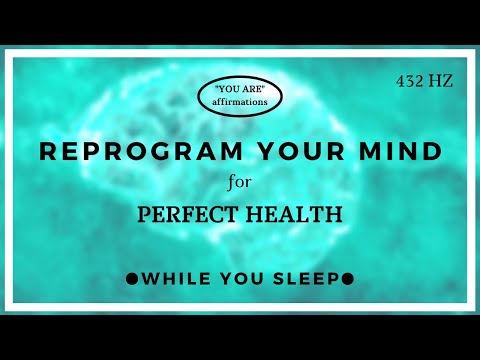 You Are Affirmations - Health Affirmations (While You Sleep)