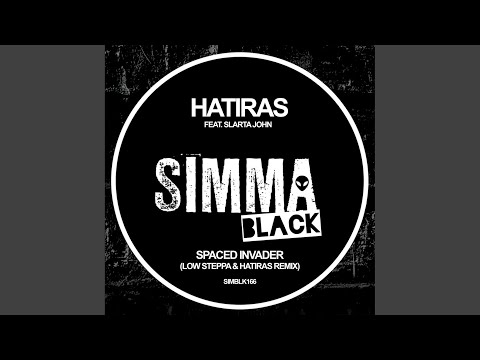 Spaced Invader (Low Steppa & Hatiras Remix)