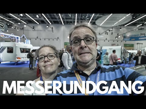 Caravan Salon Düsseldorf 2022 - Unser MESSERUNDGANG