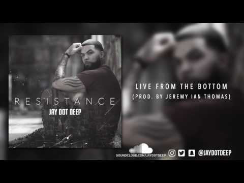 Jay Dot Deep - Live From The Bottom