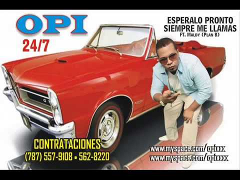 Opi ft  Maldy Plan B   Siempre Me Llama