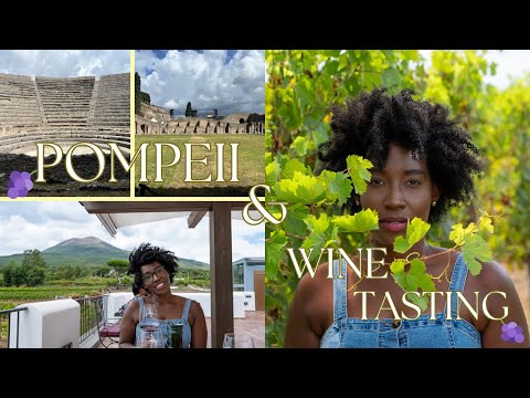 Italy Vlog #3 // Wine, Ruins, and Views of Mt. Vesuvius|Spending The Day In Pompeii and Wine Tasting