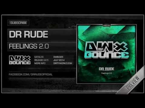 Dr Rude - Feelings 2.0 (Official HQ Preview)