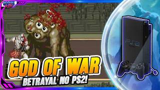 God of War Betrayal! Novo port para PS2!
