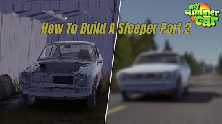 How To Build A Sleeper Part 2