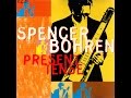 Spencer Bohren - Present Tense (Full Album) (HQ)