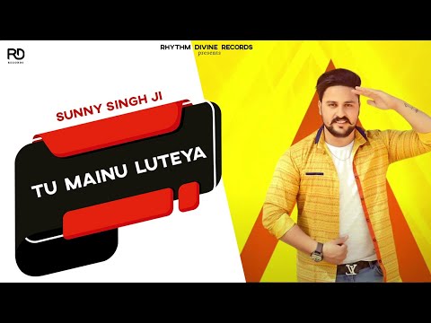 Tu Mainu Luteya
