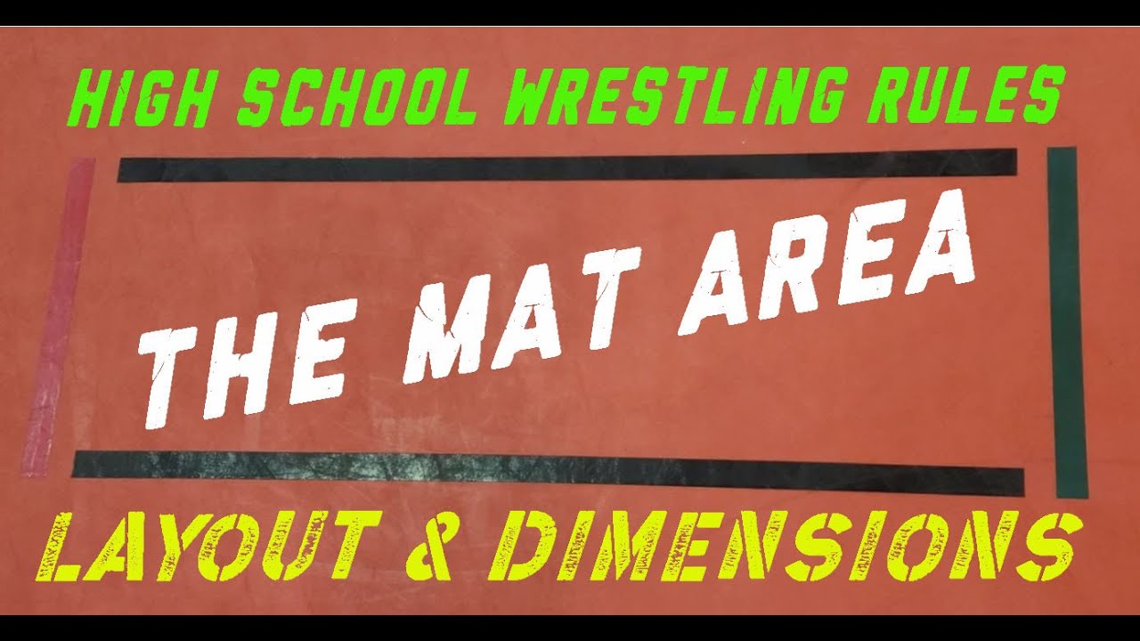 High School Wrestling Rules #26: The Mat Area