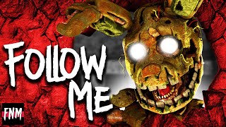FNAF SONG &quot;Follow Me&quot; (ANIMATED II)